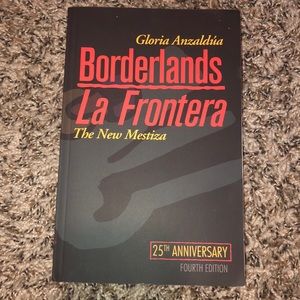 Borderlands La Frontera by Gloria Anzaldúa